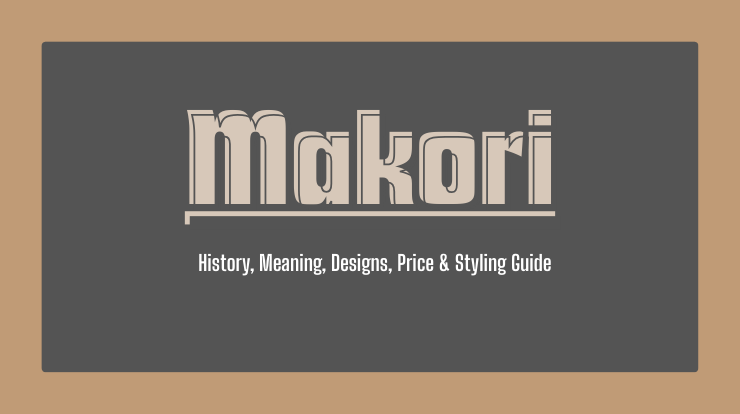 Makori Assamese Jewellery — History, Meaning, Designs, Price & Styling Guide